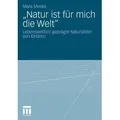 'Natur ist für mich die Welt' von Mara Meske / VS Verlag für Sozialwissenschaften / Taschenbuch