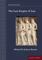 Michael R. Jackson Bonner | The Last Empire of Iran | Taschenbuch | Englisch