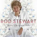 Rod Stewart Merry Christmas, Baby (Vinyl) Anniversary  12" Album (US IMPORT)