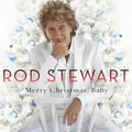 MERRY CHRISTMAS, BABY (2LP) by Rod Stewart