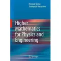Higher Mathematics for Physics and Engineering Mathematical Methods for Contemporary Physics