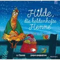 Hilde, die heldenhafte Henne