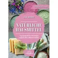 Natürliche Hausmittel von Jan Berry / Narayana Verlag GmbH / Buch