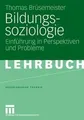 Bildungssoziologie: Einführung in Perspektiven und Probl... | Buch | Zustand gut