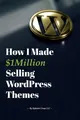 Stylemix Group  How I Made $1million Selling WordPress (Taschenbuch) (US IMPORT)