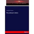 The professor's letters von Theophilus Parsons / hansebooks / Taschenbuch