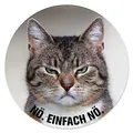 younikat Mauspad Katzen-Motiv mit Spruch I Ø 22 cm rund I Mousepad in Standard-Größe I rutschfest wasserabweisend I lustig frech I Nö. Einfach nö. I dv465