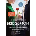 Bridgerton – Wie verführt man einen Lord?