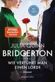 Wie verführt man einen Lord?  von Quinn, Julia | Buch | Zustand gut