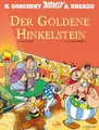 [Le menhir d'or] ; Der goldene Hinkelstein Text: René Goscinny ; Zeichnungen: Al
