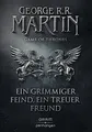 Game of Thrones 5: Ein grimmiger Feind, ein treuer Freund - Das Lied von Eis und Feuer