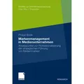 Markenmanagement in Medienunternehmen von Philipp Bode / Gabler Verlag / Taschenbuch