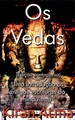 Jai Krishna Pon Os Vedas: Uma introdução às antigas escrituras do  (Taschenbuch)