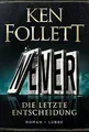 Never - deutsche Ausgabe: Roman von Follett, Ken | Buch | Zustand akzeptabel