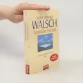 Gespräche mit Gott 1: Ein ungewöhnlicher Dialog  |  Neale Donald Walsch