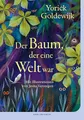 Der Baum, der eine Welt war: das besondere Weihnachtsgeschenk 2025 | Geschenkbuch über die großen und kleinen Fragen des Lebens | Für Fans von Der ... Einklang mit der Natur | Preisgekrönter Autor