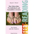 Feet-Reading: Was Zehen über Persönlichkeit und Gesundheit verraten von Shanti C. Wetzel / Haag + Herchen / Taschenbuch