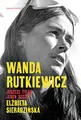 Wanda Rutkiewicz Jeszcze tylko jeden szczyt