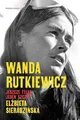 Wanda Rutkiewicz Jeszcze tylko jeden szczyt & SIERADZIŃSKA /SIERADZINSKA/
