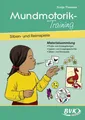 Mundmotorik-Training, Silben- und Reimspiele Sonja Thoenes