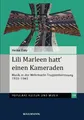 Lili Marleen hatt` einen Kameraden Heike Frey