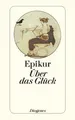 Über das Glück von Epikur | Buch | Zustand sehr gut