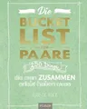Die Bucket List für Paare. DAS Hochzeitsgeschenk: 250 Dinge, die Buch PLAZA