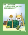Mercer Mayer ~ Da liegt ein Krokodil unter meinem Bett 9783849700904