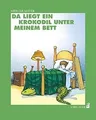 Da liegt ein Krokodil unter meinem Bett: Bilderbuch... | Buch | Zustand sehr gut