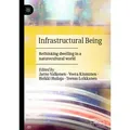 Infrastructural Being / Springer International Publishing / Taschenbuch