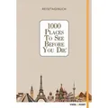 1000 Places To See Before You Die - Reisetagebuch