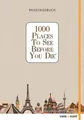1000 Places To See Before You Die - Reisetagebuch