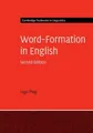 Word-Formation in English (Cambridge Textbooks in Linguistics) by Ingo