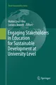 Engaging Stakeholders in Education for Sustainable Development at University Lev
