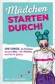 Mädchen starten durch!: 146 Dinge, die Mädchen wissen so... | Buch | Zustand gut