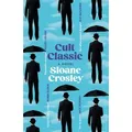 Cult Classic von Sloane Crosley / Bloomsbury UK / Taschenbuch