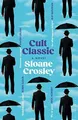 Cult Classic: Sloane Crosley, Crosley, Sloane