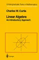 Linear Algebra: An Introductory Approach (Undergraduate Texts in Mathematics)