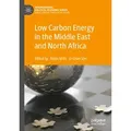 Low Carbon Energy in the Middle East and North Africa / Springer International Publishing / Taschenbuch