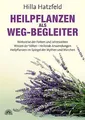 Heilpflanzen als Weg-Begleiter: Wirkweise der Farbe... | Buch | Zustand sehr gut
