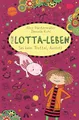 Mein Lotta-Leben (21). Sei kein Trottel, Axolotl: Bestsellerreihe mit Lesegarantie: lustiger Comicroman über Freundschaft ab 9