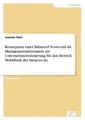 Konzeption einer Balanced Scorecard als Managementin[...] | Buch | 9783838676739