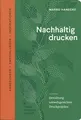 Nachhaltig drucken Marko Hanecke