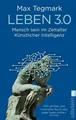 Leben 3.0 - Max Tegmark (2019) - UNGELESEN