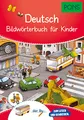 PONS Bildwörterbuch für Kinder Deutsch: Für Vorschule und Grundschule
