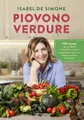 Isabel De Simone Piovono verdure (Taschenbuch) (US IMPORT)