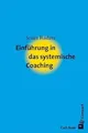 Einführung in das systemische Coaching (Carl-Auer Compact)