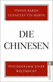 Die Chinesen: Psychogramm einer Weltmacht | Das umf... | Buch | Zustand sehr gut