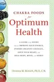 Chakra Foods for Optimum Health: A ..., Minich, Deanna 