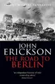 John Erickson The Road To Berlin (Taschenbuch) W&N Military